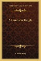 A Garrison Tangle 116277293X Book Cover
