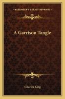A Garrison Tangle 1417963174 Book Cover