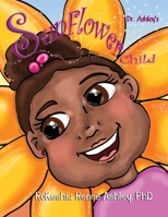 SunFlower Child 1077989776 Book Cover