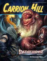 Pathfinder Module: Carrion Hill 1601252064 Book Cover