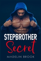 Stepbrother Secret 1530746078 Book Cover