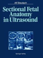 Sectional Fetal Anatomy in Ultrasound 3642729185 Book Cover