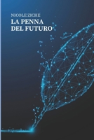 La penna del futuro (Italian Edition) B0FXLXTL3F Book Cover