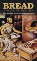 Bread: A Slice of History 0752447483 Book Cover