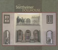 The Stettheimer Dollhouse 0764948024 Book Cover