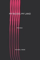 MY BLOOD, MY LAND: THE SAGA B091F5Q2Y9 Book Cover