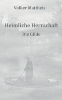 Heimliche Herrschaft: Die Gilde 3740725915 Book Cover