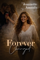 Forever Changed B0GZLBBPDW Book Cover