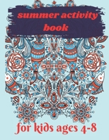 summer activity book for kids ages 4-8: goodbye spring hello summer , hello summer activity book for kids , 40page B096TTSQPP Book Cover