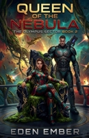 Queen of the Nebula (The Olympus Sector) B0GGM5DHL6 Book Cover