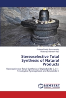 Stereoselective Total Synthesis of Natural Products 6203197130 Book Cover