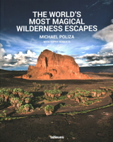 The World's Most Magical Wilderness Escapes 3832732381 Book Cover