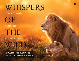 Whispers of the Wild: Traits and Truths of Nature B0GTW236XY Book Cover