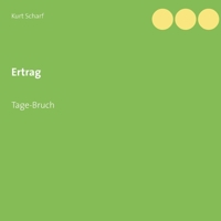 Ertrag: Tage-Bruch 3753442720 Book Cover