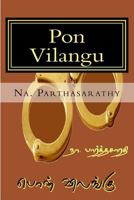 Pon Vilangu: Tamil Social Novel 1979940770 Book Cover