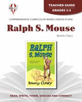 Ralph S. Mouse by Beverly Cleary: Teacher Guide (Novel Units) 1561371734 Book Cover