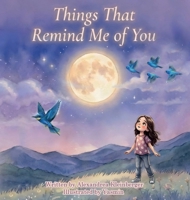 Things That Remind Me of You B0HDB81J57 Book Cover