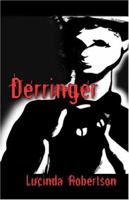 Derringer 1413740596 Book Cover