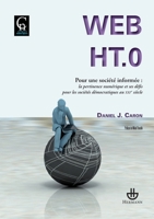 Web HT.0: La pertinence numérique et ses défis pour les sociétés démocratiques au XXIe siècle (HR.CULTUR.NUMER) (French Edition) 2705681779 Book Cover