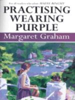 Practising Wearing Purple (Ulverscroft General Fiction) 0099279622 Book Cover