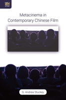Metacinema in Contemporary Chinese Film 9888390813 Book Cover