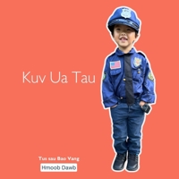 Kuv Ua Tau (Sino Tibetan Edition) B0HDHN3T6L Book Cover