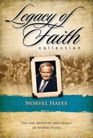 Legacy of Faith Collection: Norvel Hayes: Teacher of Supernatural Living 168031551X Book Cover