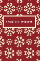 Christmas Notebook: Blank Lined Journal Notebook: For Writing Notes or Journaling, Christmas to Do List, Holiday Shopping List, Christmas Organizer, Holiday Preparation Notebook Planner 1710197226 Book Cover