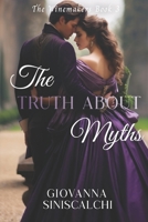 The Truth About Myths B0CHL4DQXB Book Cover