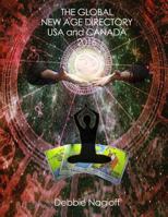 The Global New Age Directory USA and Canada 2016 1523694858 Book Cover