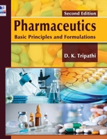 Pharmaceutics: Basic Principles and Formulations 9391910645 Book Cover