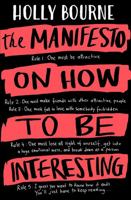The Manifesto on How to Be Interesting 1409562182 Book Cover