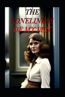 The Loneliness of My Pen B0C1J1LY1D Book Cover