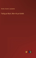 Fattig pa Mynt, Men rik pa Karlek 1141323923 Book Cover