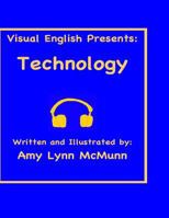 Visual English Presents:: Technology 1974360253 Book Cover