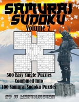 Sudoku Samurai Puzzles Large Print for Adults and Kids Easy: 500 Easy Sudoku Puzzles Combined to Make 100 Samurai Sudoku Puzzles B092XSVRPP Book Cover