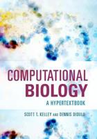 Computational Biology: A Hypertextbook 1683670027 Book Cover