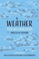Weather for Hillwalkers 0750992441 Book Cover