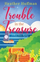 Trouble in the Treasure: A Nora Jones Mystery null Book Cover