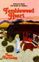 Tumbleweed Heart (Homespun Series) 051511944X Book Cover