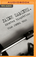 Jaime Sabines. Apuntes biográficos 1799784185 Book Cover
