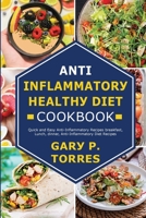 Аntі Іnflаmmаtоrу Неаlthу Dіеt Сооkbооk 1803071338 Book Cover