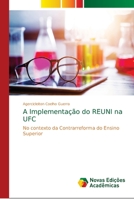 A Implementação do REUNI na UFC 6139665590 Book Cover