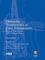 Offshore Technology in Civil Engineering: Hall of Fame Papers from the Early Years, volume 6 0784411786 Book Cover