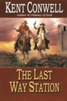 The Last Way Station 0843959282 Book Cover