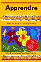 Apprendre: Learn Any Skill 107200657X Book Cover