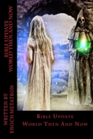 bible update world then and now 1539974138 Book Cover