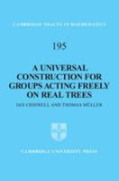 A Universal Construction for Groups Acting Freely on Real Trees 1107024811 Book Cover