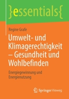 Umwelt- und Klimagerechtigkeit– Gesundheit und Wohlbefinden. Energiegewinnung und Energienutzung 3658352272 Book Cover