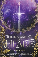 Tournament of Hearts: The Mage B0CNJ586CP Book Cover